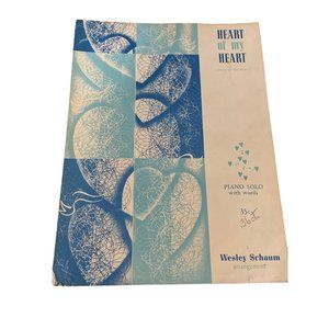 Heart of My Heart Story of The Rose 1956 Piano Solo with Words Sheet Music